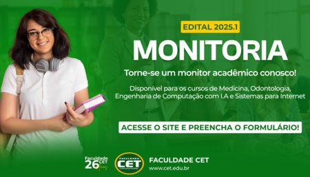 (Resultado Disponível) Seleção de Monitores 2025.1 para Disciplinas nos Cursos de Medicina, Odontologia, Eng. de Computação e Sistemas para Internet